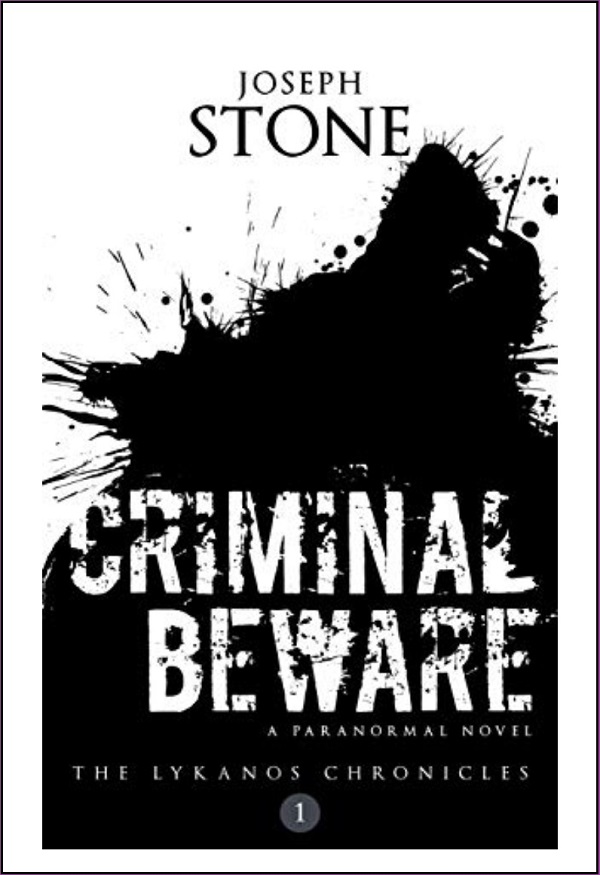 Criminal Beware: A Paranormal Novel by Joseph Stone