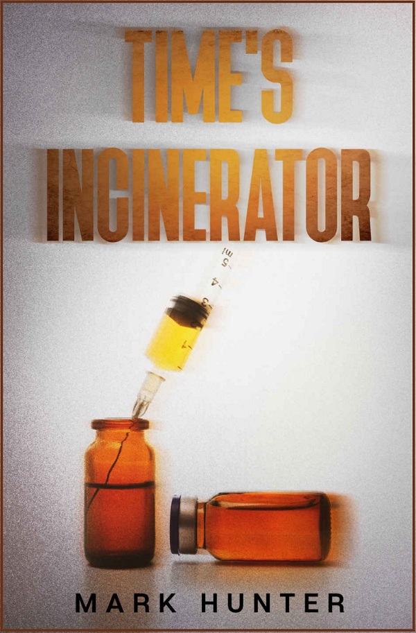 Time's Incinerator by Mark Hunter