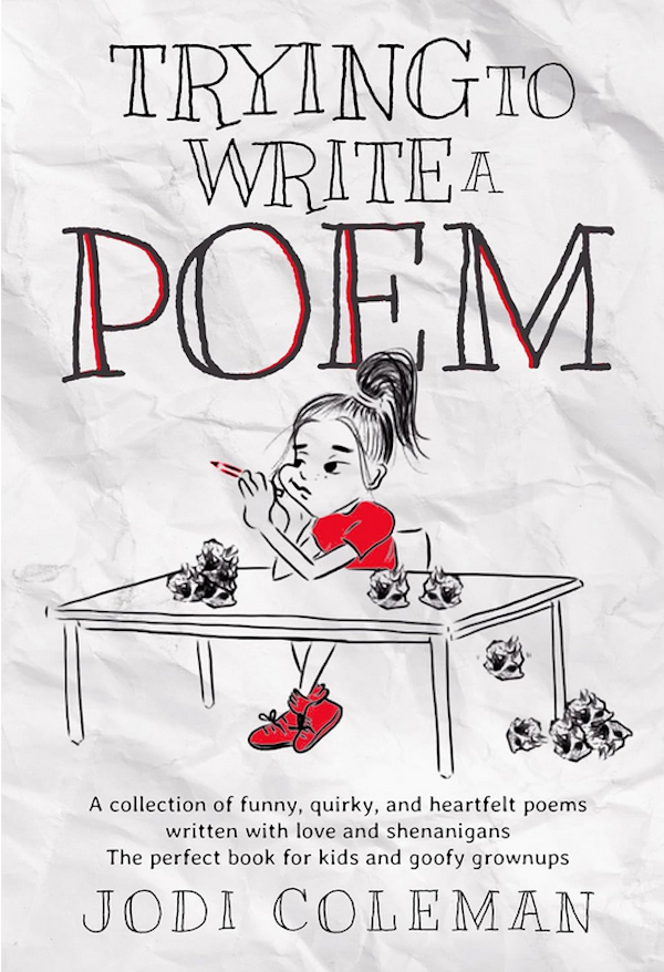 Trying to Write a Poem by Jodi Coleman