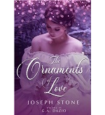 The Ornaments of Love by G. A. Dazio