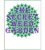The Secret Weed Garden by Harold James