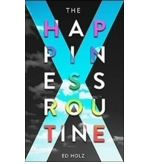 The Happiness Routine by Ed Holz